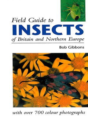 cover image of FIELD GUIDE TO INSECTS OF BRITAIN AND NORTHERN EUROPE